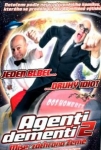 Agenti dementi 2