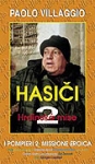 Hasiči 2: Hrdinská mise (1987)