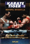 Karate tiger 1: Neustupuj, nevzdávej se
