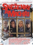 Sněženky a machři po 25 letech