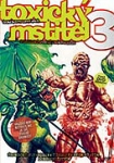 Toxický mstitel 3: Poslední pokušení Toxieho