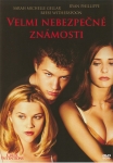 Velmi nebezpečné známosti