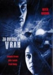 Za dveřmi je vrah (2005)