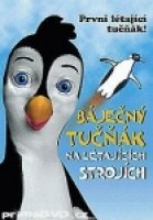 Báječný tučňák na létajících strojích
