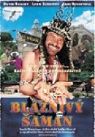 Bláznivý šaman (2001)