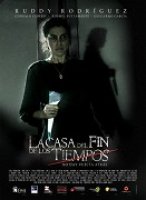 Casa del fin de los tiempos, La (2013)