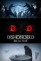Dishonored: The Tales from Dunwall (2012)