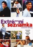 Extrémní seznamka (2004)