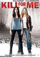 Kill for Me (2013)